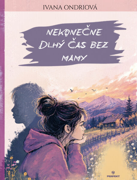 Nekonečne dlhý čas bez mamy