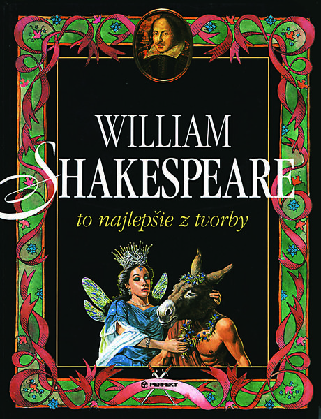 William Shakespeare - To najlepšie z tvorby 