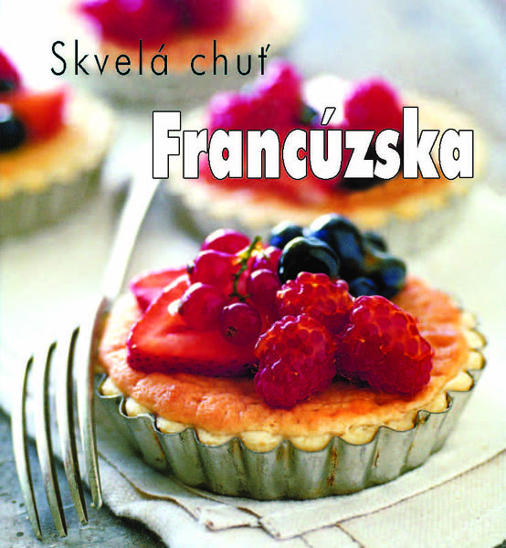 Skvelá chuť Francúzska  