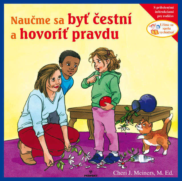 Naučme sa byť čestní a hovoriť pravdu 