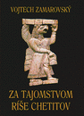Za tajomstvom ríše Chetitov 