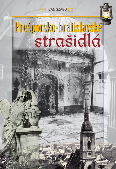 Prešporsko-bratislavské strašidlá