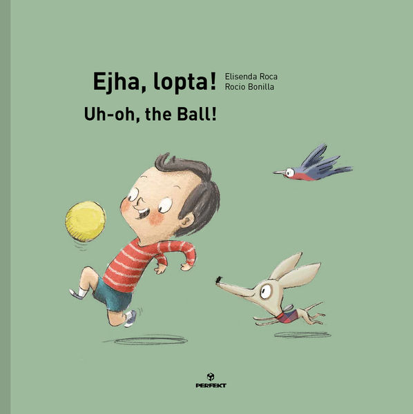 Ejha, lopta!/Uh-oh, the Ball!