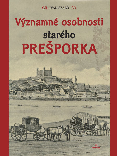 Významné osobnosti starého Prešporka