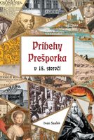 Príbehy Prešporka v 18. storočí