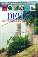 Devín – slávny svedok našej minulosti