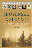 Slovensko a Slováci v 2. polovici 19. storočia