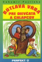 Bútľavá vŕba pre dievčatá a chlapcov 