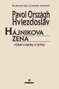 Hájnikova žena / Výber z epiky a lyriky 