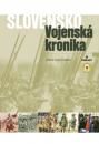 Slovensko - Vojenská kronika 