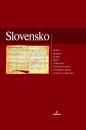 Slovensko / dejiny, divadlo, hudba, jazyk, literatúra, ľudová kultúra, výtvarné umenie, Slováci v zahraničí 