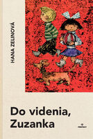 Do videnia, Zuzanka