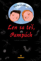 Len sa teš, Pampúch