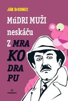 Múdri muži neskáču z mrakodrapu