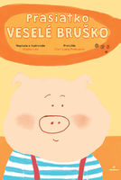 Prasiatko Veselé bruško