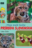 Moja malá kniha Príroda Slovenska