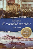 Slovenské storočie (1815 – 1920)